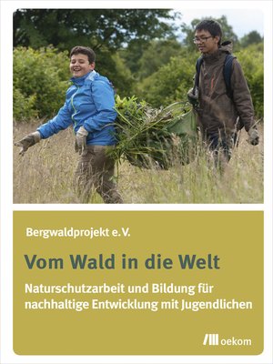 cover image of Vom Wald in die Welt